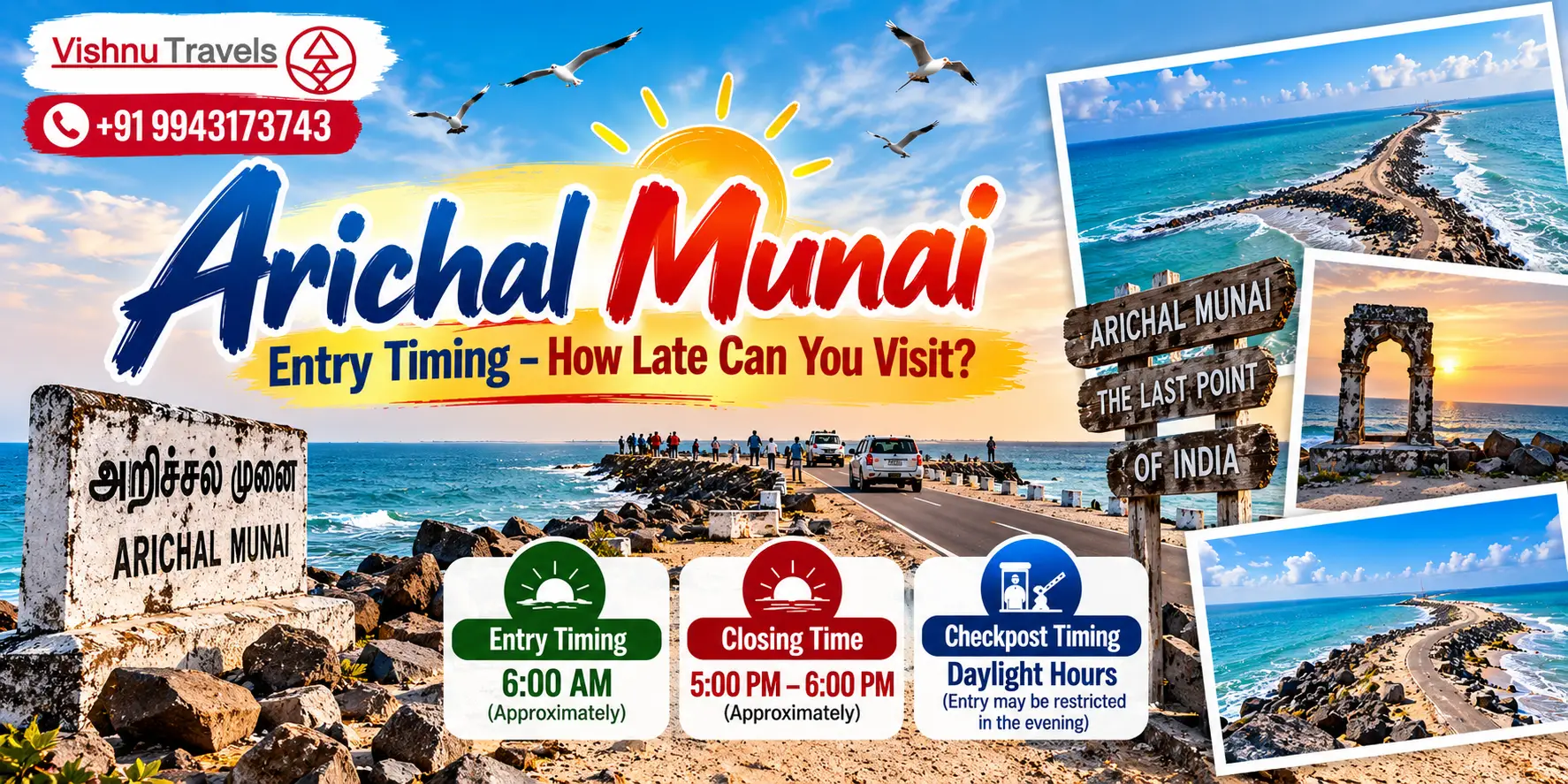 Arichal Munai Entry Timing Guide