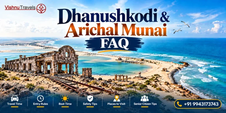 FAQ - Dhanushkodi & Arichal Munai