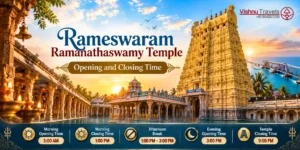Rameswaram Ramanathaswamy Temple Opening and Closing Time